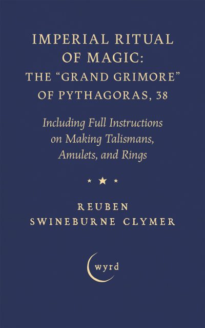 9781528724388 - Imperial Ritual of Magic: The "Grand Grimore" of Pythagoras