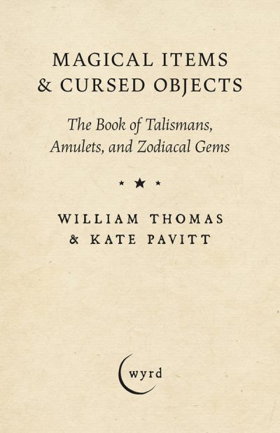 9781528724333 - Magical Items & Cursed Objects - William Thomas