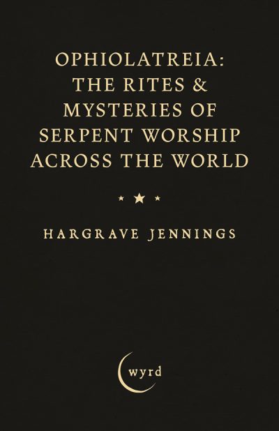 9781528724425 - Ophiolatreia - Hargrave Jennings