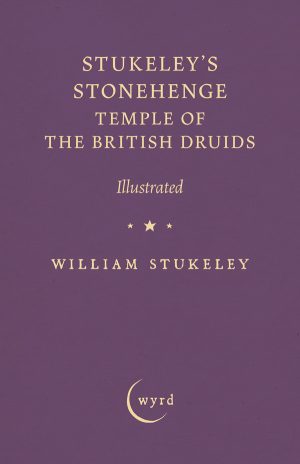 9781528724432 - Stukeley's Stonehenge - William Stukeley