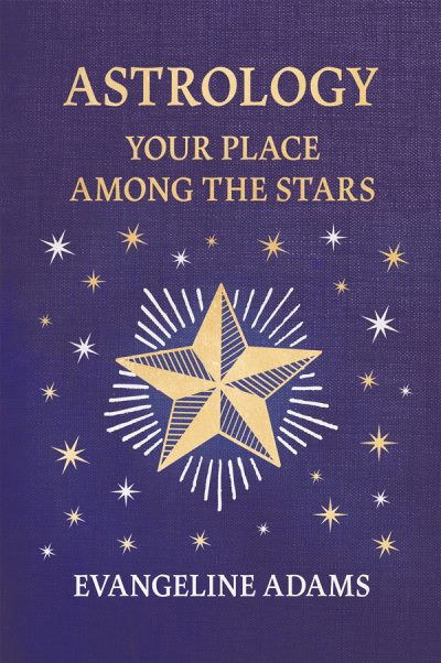 9781528724463 - Your Place Among the Stars - Evangeline Adams
